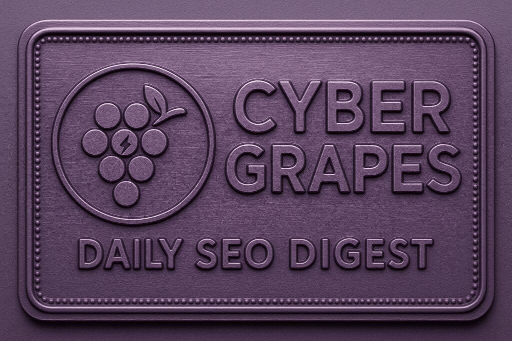 Cyber Grapes Daily SEO Digest Featured Image